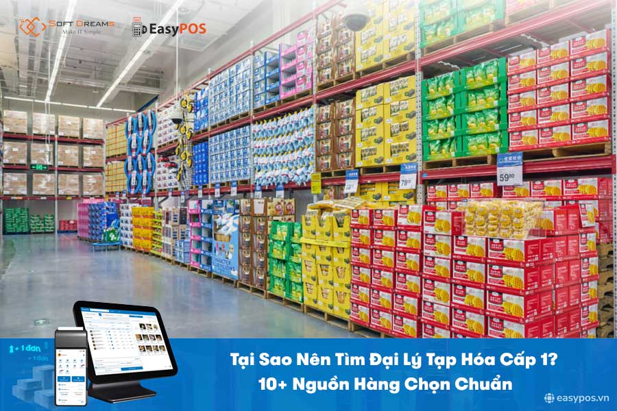 Tìm đại lý tạp hóa cấp 1