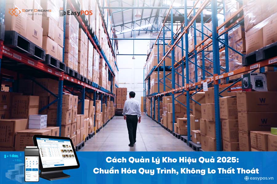 Bỏ túi những cách quản lý kho hiệu quả