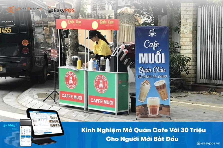 Kinh Nghiệm Mở Quán Cafe Với 30 Triệu Cho Người Mới Bắt Đầu