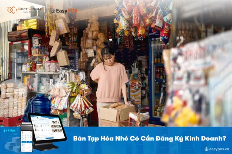 Bán tạp hóa nhỏ có cần đăng ký kinh doanh