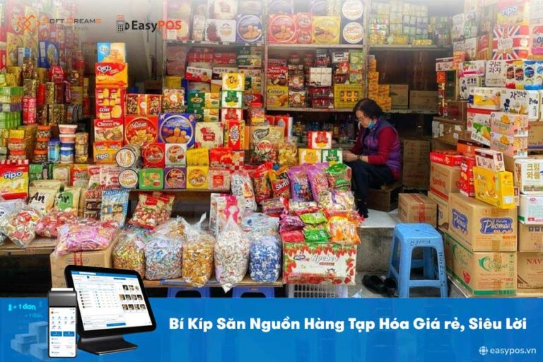 Bí kíp săn nguồn hàng tạp hóa giá rẻ