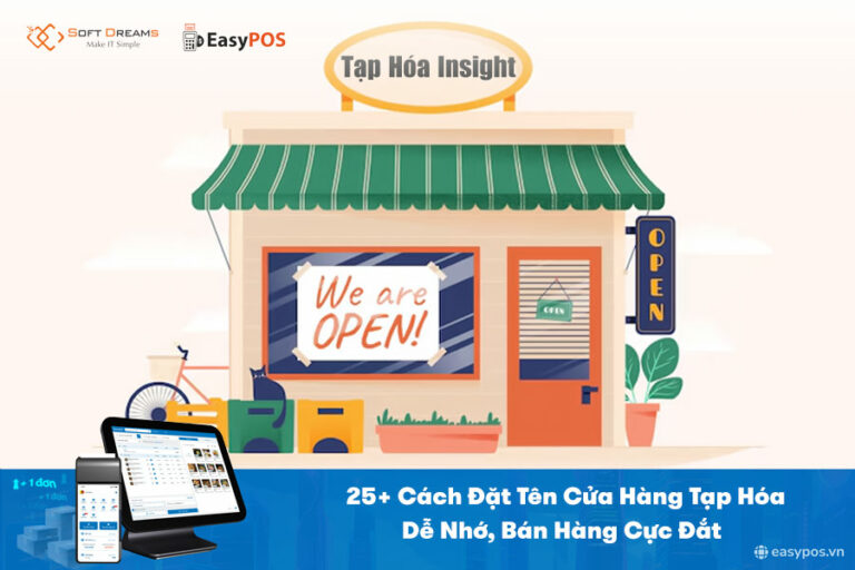 Cách đặt tên cho cửa hàng tạp hóa, siêu thị dễ nhờ, hút khách
