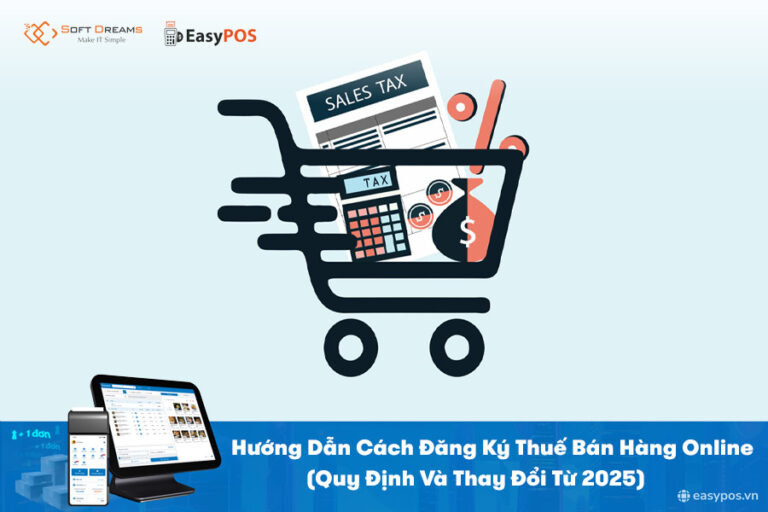 Hướng dẫn cách đăng ký thuế bán hàng online dễ hiểu, chuẩn quy định mới