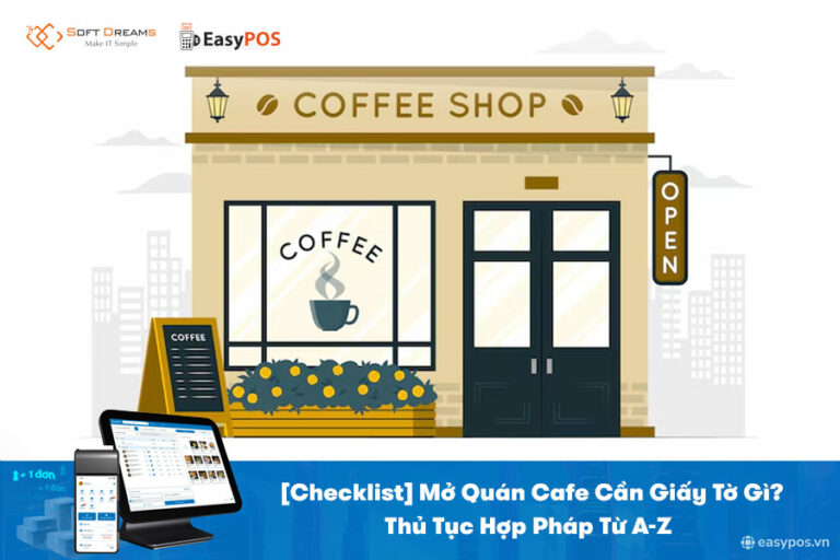 Mở quán cafe cần giấy tờ gì?