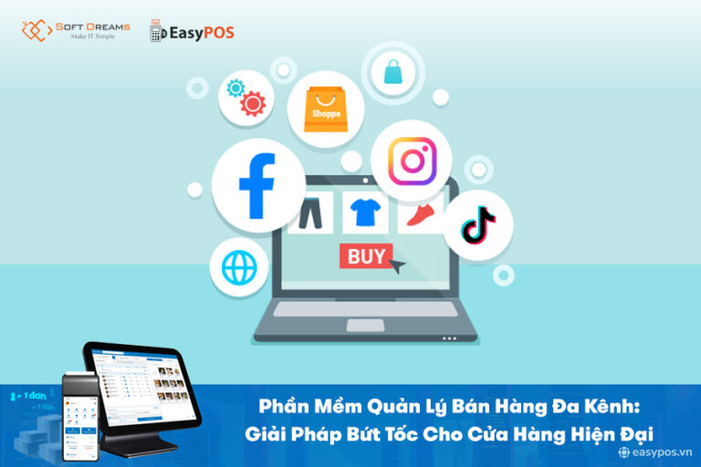 Phần mềm quản lý bán hàng đa kênh