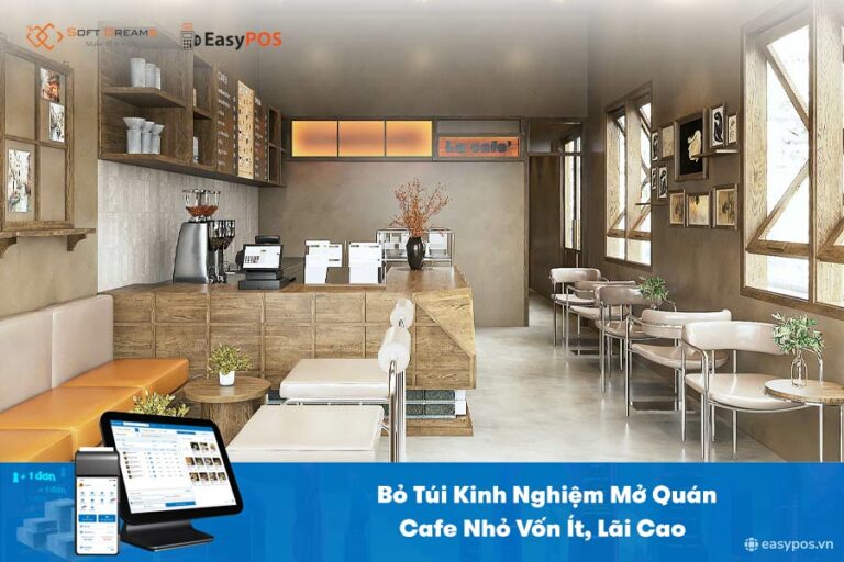 Bỏ Túi Kinh Nghiệm Mở Quán Cafe Nhỏ Vốn Ít, Lãi Cao