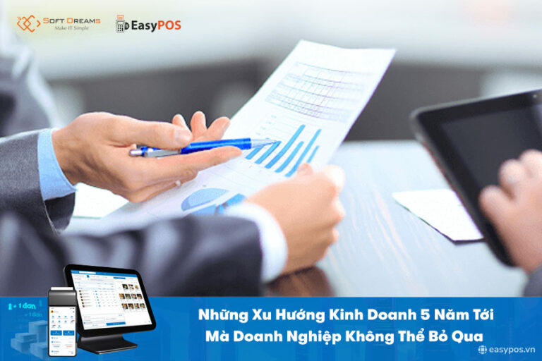 Những Xu Hướng Kinh Doanh 5 Năm Tới: Cơ Hội Và Thách Thức