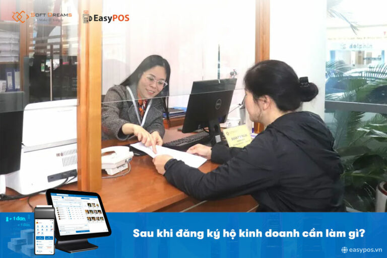 Sau khi đăng ký hộ kinh doanh cần làm gì? [2026]